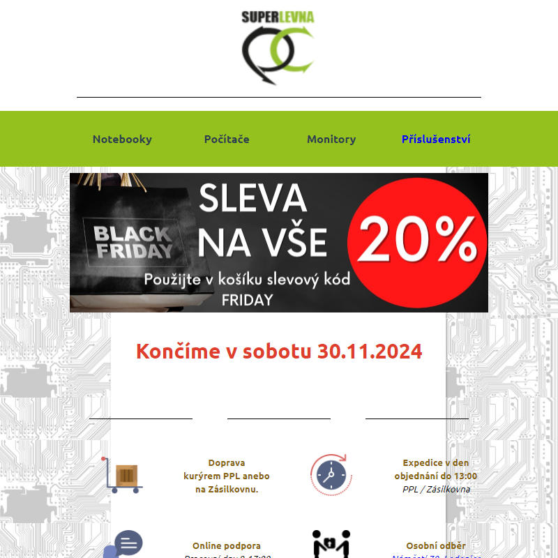 Black Friday na SuperLevnaPC - Sleva 20% - zítra končíme