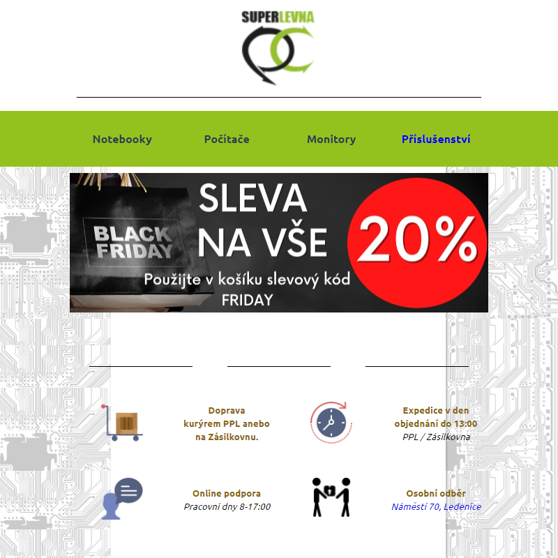 Black Friday na SuperLevnaPC - Sleva 20% na VŠE