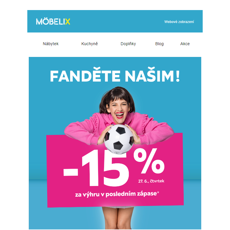 Zasloužíte si slevu -15% __ Fanděte našim!