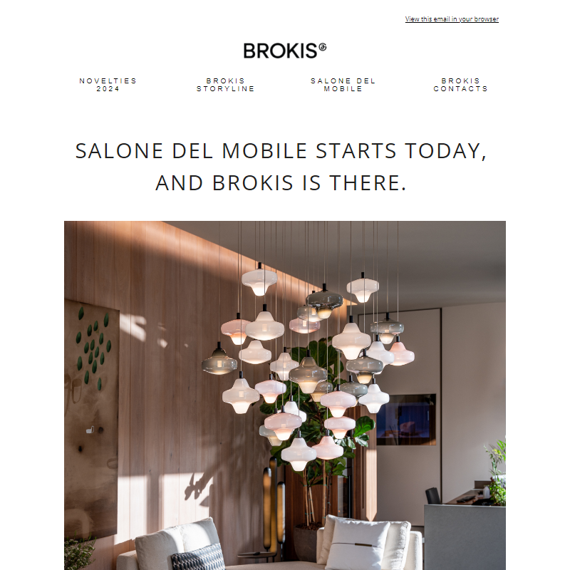 BROKIS Salone del Mobile starts today