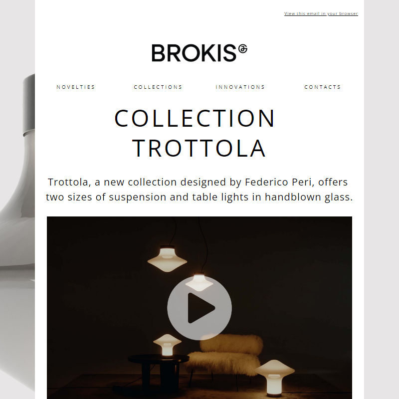 BROKIS Trottola and dimming systems
