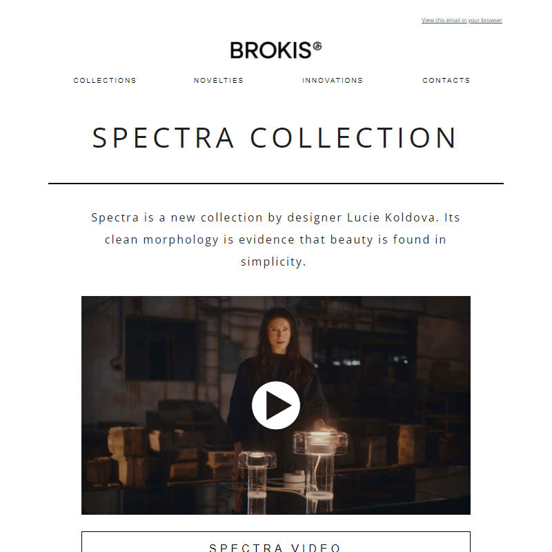 BROKIS presents Spectra