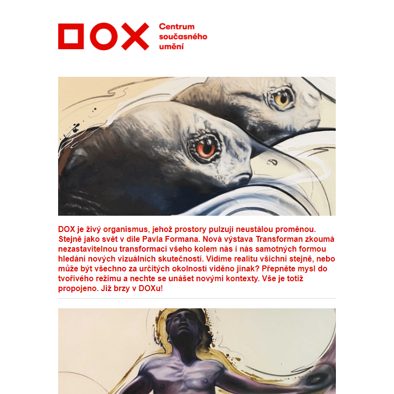 DOX | Další týden, další nová výstava