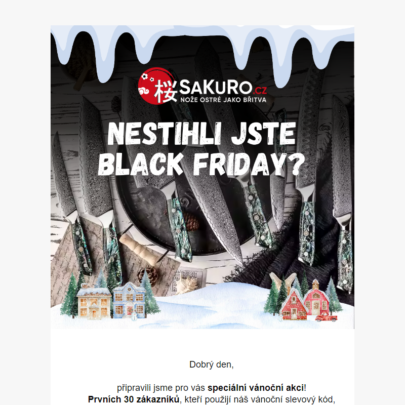 Nestihli jste Black Friday v SaKuRo? _