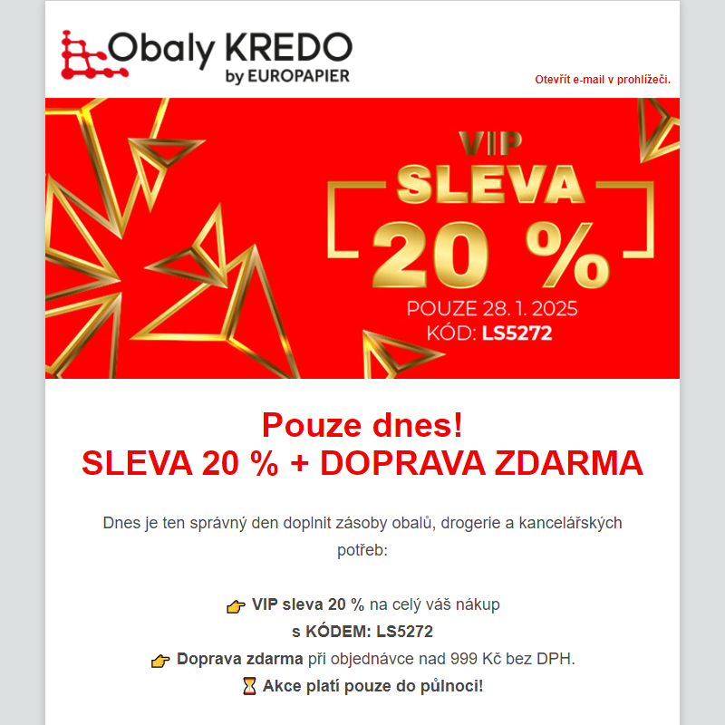 Už jen dnes! Sleva 20 % na celý nákup