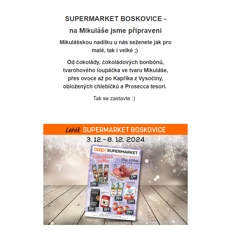 Zastavte se pro mikulášskou nadílku do Supermarketu v Boskovicích