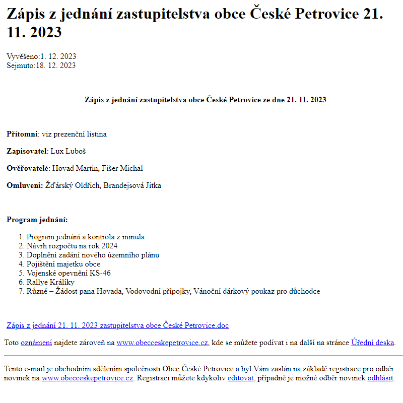 Na úřední desku www.obecceskepetrovice.cz bylo přidáno oznámení Zápis z jednání zastupitelstva obce České Petrovice 21. 11. 2023