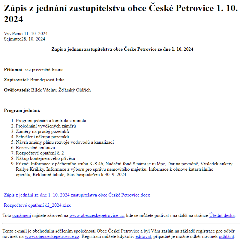 Na úřední desku www.obecceskepetrovice.cz bylo přidáno oznámení Zápis z jednání zastupitelstva obce České Petrovice 1. 10. 2024