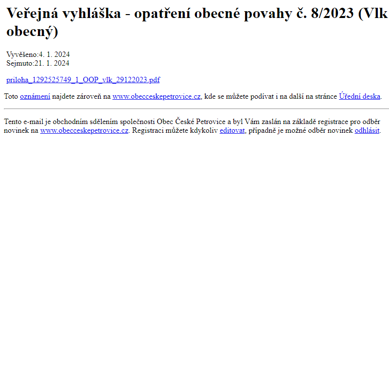Na úřední desku www.obecceskepetrovice.cz bylo přidáno oznámení Veřejná vyhláška - opatření obecné povahy č. 8/2023 (Vlk obecný)