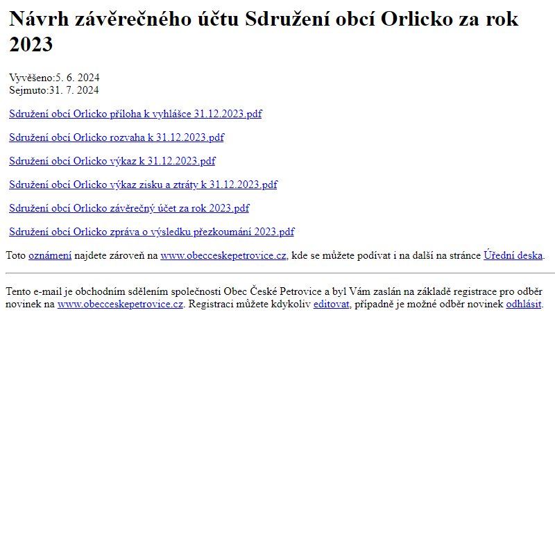 Na úřední desku www.obecceskepetrovice.cz bylo přidáno oznámení Návrh závěrečného účtu Sdružení obcí Orlicko za rok 2023