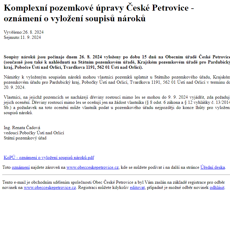 Na úřední desku www.obecceskepetrovice.cz bylo přidáno oznámení Komplexní pozemkové úpravy České Petrovice - oznámení o vyložení soupisů nároků