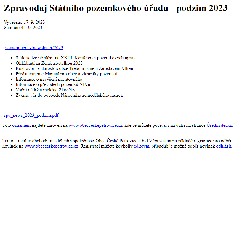 Na úřední desku www.obecceskepetrovice.cz bylo přidáno oznámení Zpravodaj Státního pozemkového úřadu - podzim 2023