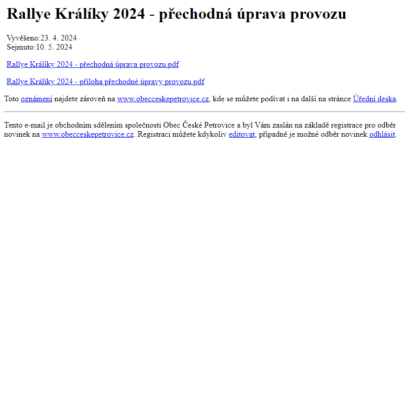 Na úřední desku www.obecceskepetrovice.cz bylo přidáno oznámení Rallye Králíky 2024 - přechodná úprava provozu