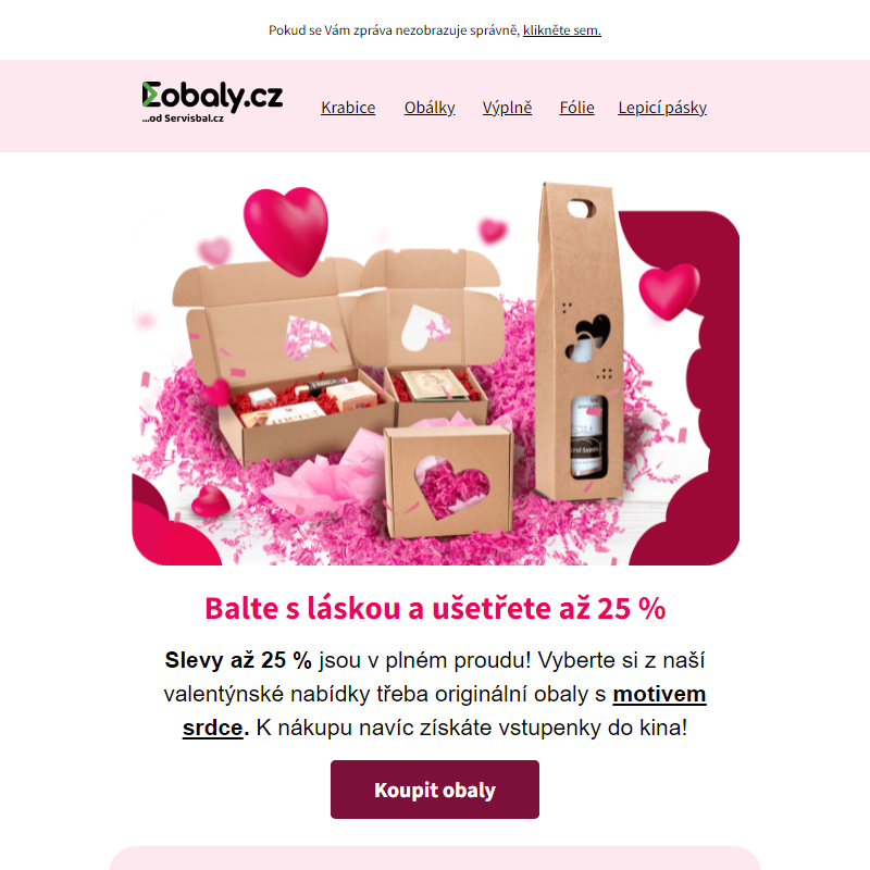 Slevy až 25 % a jako dárek k nákupu 2 vstupenky do kina.