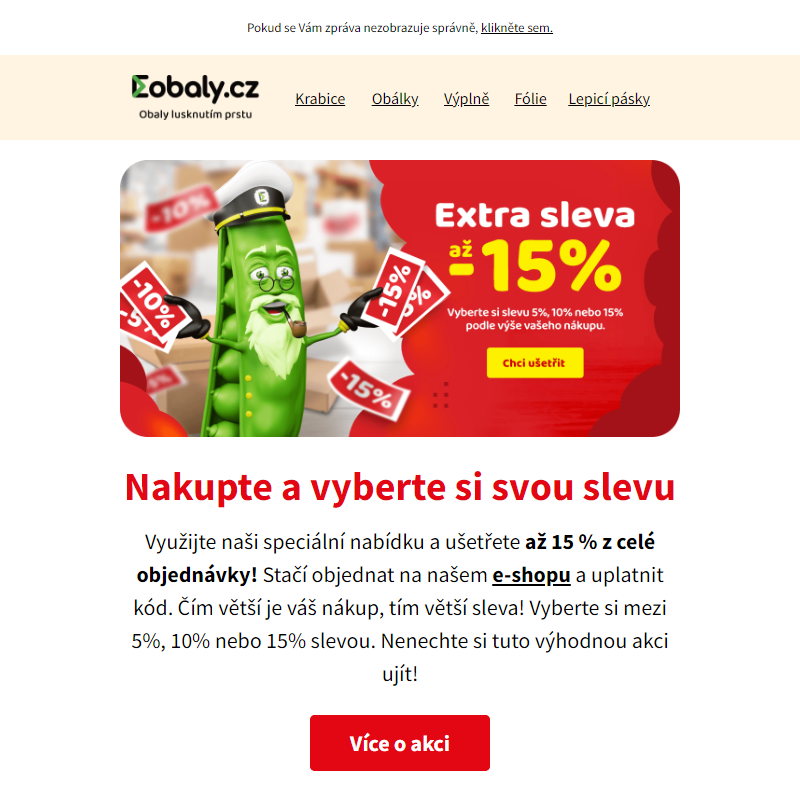 Ušetřete až 15 % z celého nákupu.