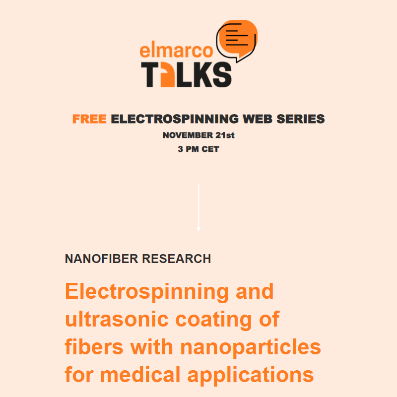 Join Elmarco Talks | Electrospinning and Ultrasonic Coating of Fibers with Nanoparticles for Medical Applications