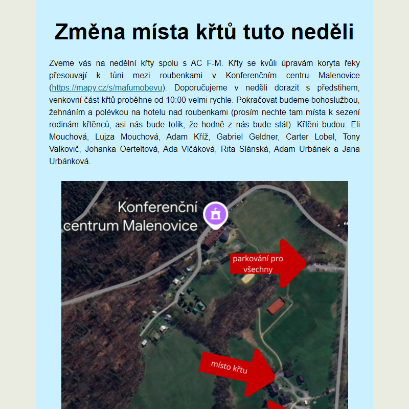 Změna místa křtů tuto neděli