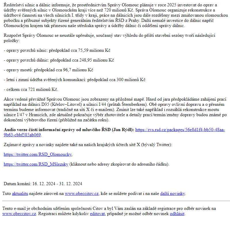 Ředitelství silnic a dálnic - Správa Olomouc plánuje investice v roce 2025 přes 720 milion