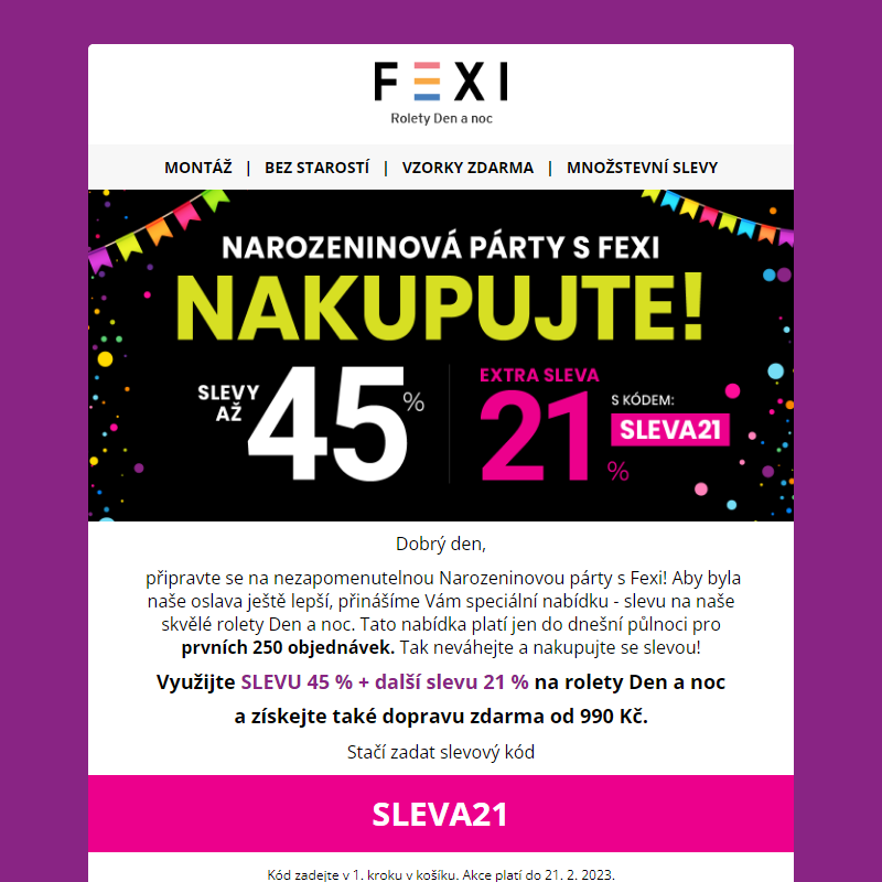 Narozeninová párty s Fexi __ Nakupujte se SLEVOU až 45 % a 21 % k tomu navíc s kódem SLEVA21 _ platí pouze dnes! __