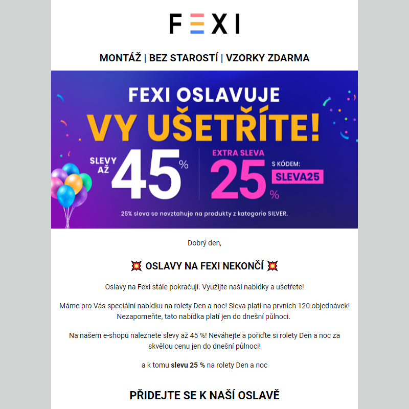Oslavy na Fexi nekončí _ SLEVA až 45 % a 25 % k tomu navíc s kódem SLEVA25 _ na vybrané rolety Den a noc