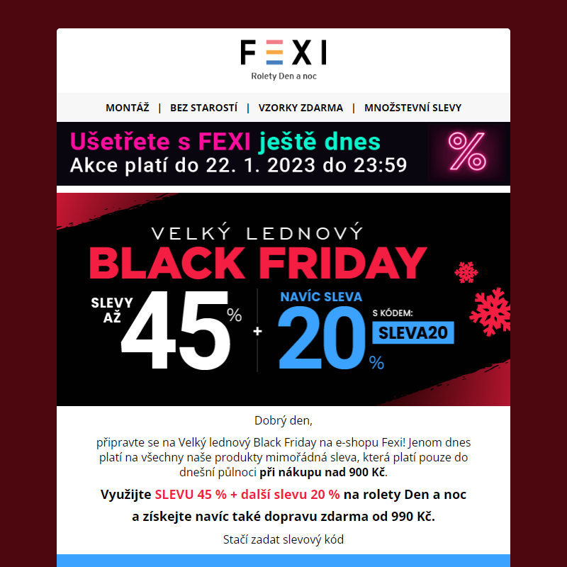 _ Velký lednový Black Friday _ 45 % a 20% SLEVA k tomu navíc s kódem SLEVA20 _ na všechny produkty FEXI _