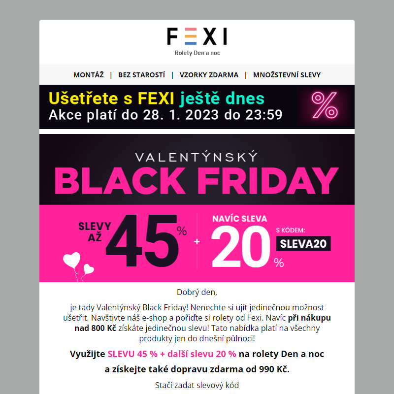 _ Valentýnský Black Friday _ 45 % a 20% SLEVA k tomu navíc s kódem SLEVA20 _ na všechny produkty FEXI _