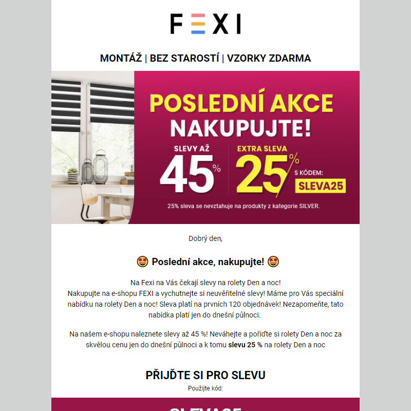 Poslední akce, nakupujte! _ Využijte 45 % SLEVU _ 25 % k tomu navíc s kódem SLEVA25_