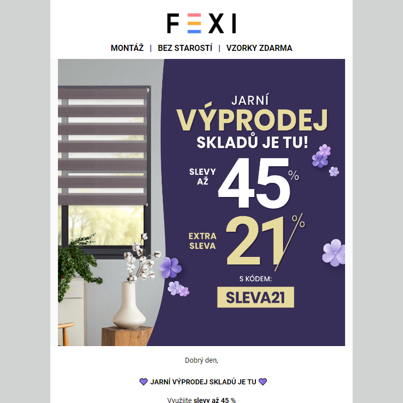 __ Jarní  výprodej skladů je tu _ 45% SLEVA a 21 % k tomu navíc při použití kódu SLEVA21 _ platí pouze dnes na e-shopu FEXI _