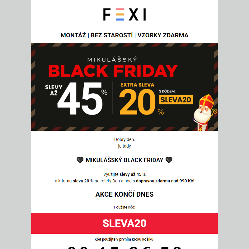 Mikulášský Black Friday na FEXI _ 20 % SLEVA navíc k 45 % s kódem SLEVA20 _ na vybrané rolety Den a noc