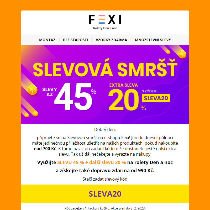Slevová smršť na e-shopu Fexi! _ SLEVA 45 % a 20 % k tomu navíc při použití kódu SLEVA20 _ jen dnes na všechny naše produkty! __