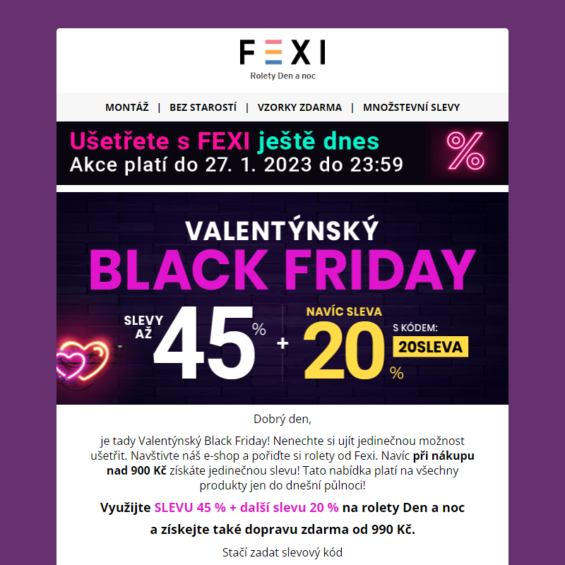 _ Valentýnský Black Friday _ 45 % _ 20% SLEVA k tomu navíc s kódem 20SLEVA _ na všechny rolety FEXI _
