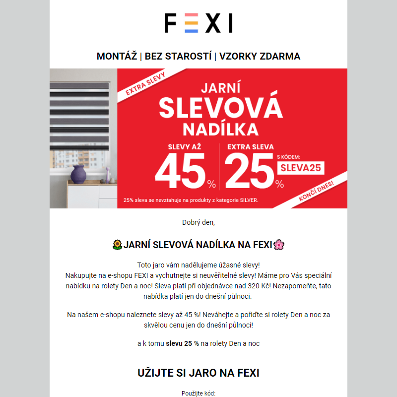 Jarní slevová nadílka na Fexi _ Využijte 45% SLEVU _ 25 % k tomu navíc s kódem SLEVA25_