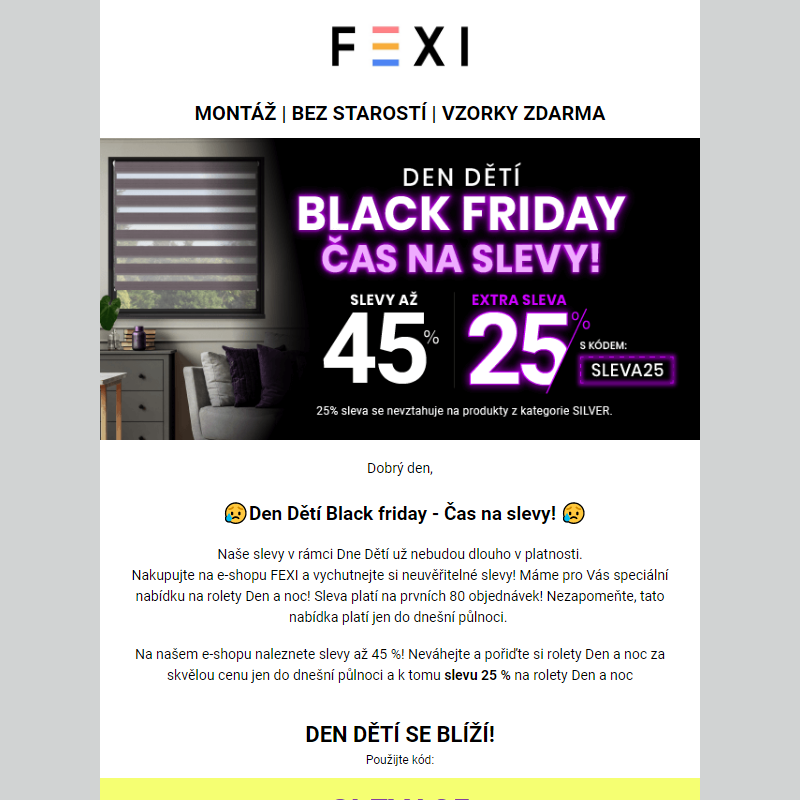 Den Dětí Black friday - Čas na slevy!  _ Využijte 45 % SLEVU _ 25 % k tomu navíc s kódem SLEVA25_