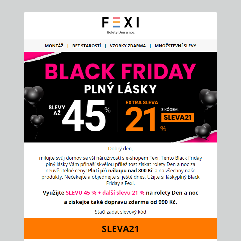 _ Black Friday plný lásky _ SLEVA až 45 % a 21 % k tomu navíc při použití kódu SLEVA21 _ pouze dnes na Fexi _