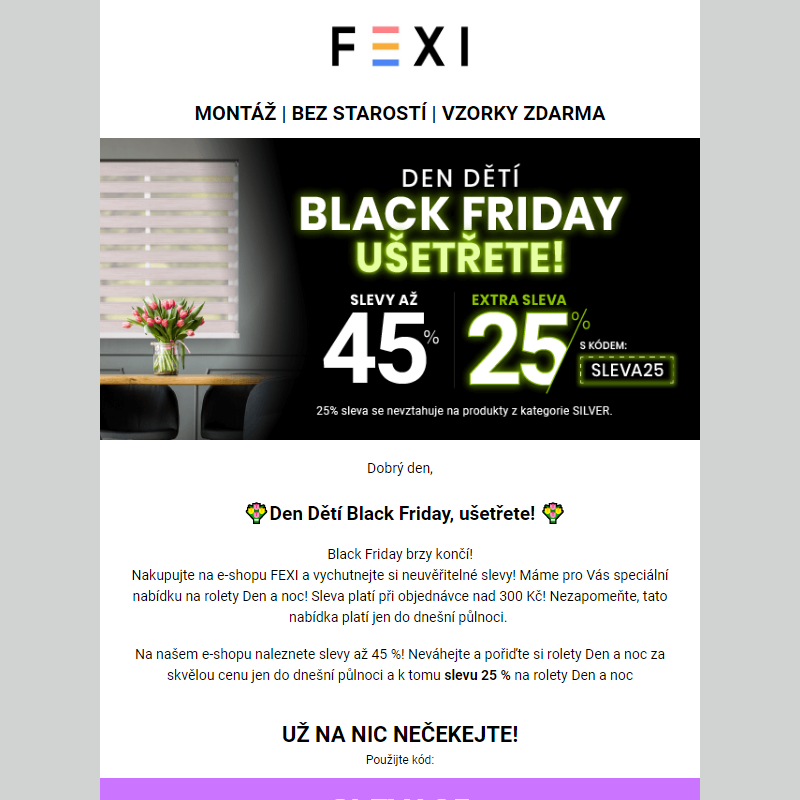 Den Dětí Black Friday, ušetřete!  _ Využijte 45% SLEVU _ 25 % k tomu navíc s kódem SLEVA25_