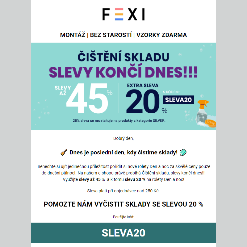 Čištění skladu, slevy končí dnes! _ 45 % SLEVA na vybrané produkty FEXI _ Akce platí pouze dnes! __