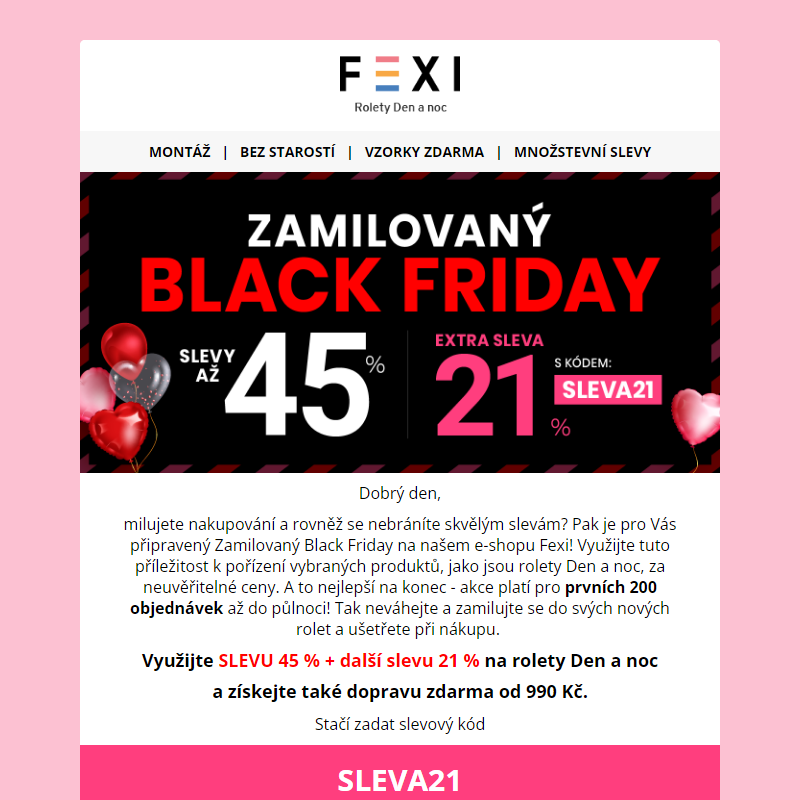 _ Zamilovaný Black Friday _ 45% SLEVA a 21 % k tomu navíc s kódem SLEVA21 _ jen dnes na e-shopu FEXI __