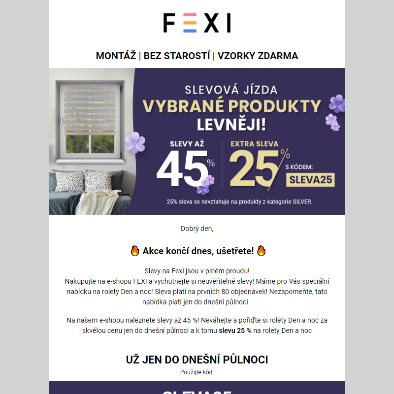 Slevová jízda! Vybrané produkty levněji!  _ Využijte 45 % SLEVU _ 25 % k tomu navíc s kódem SLEVA25_