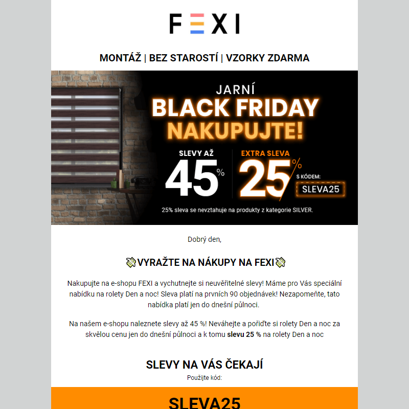 Jarní Black Friday nakupujte! _ Využijte 45% SLEVU _ 25 % k tomu navíc s kódem SLEVA25_