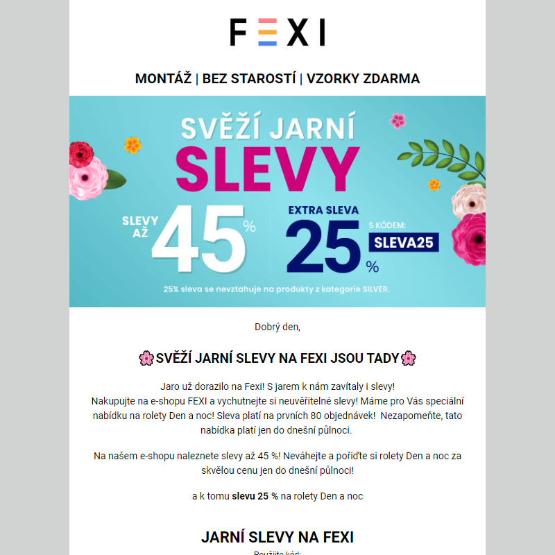 Svěží jarní slevy na FEXI _ Využijte 45% SLEVU _ 25 % k tomu navíc s kódem SLEVA25_