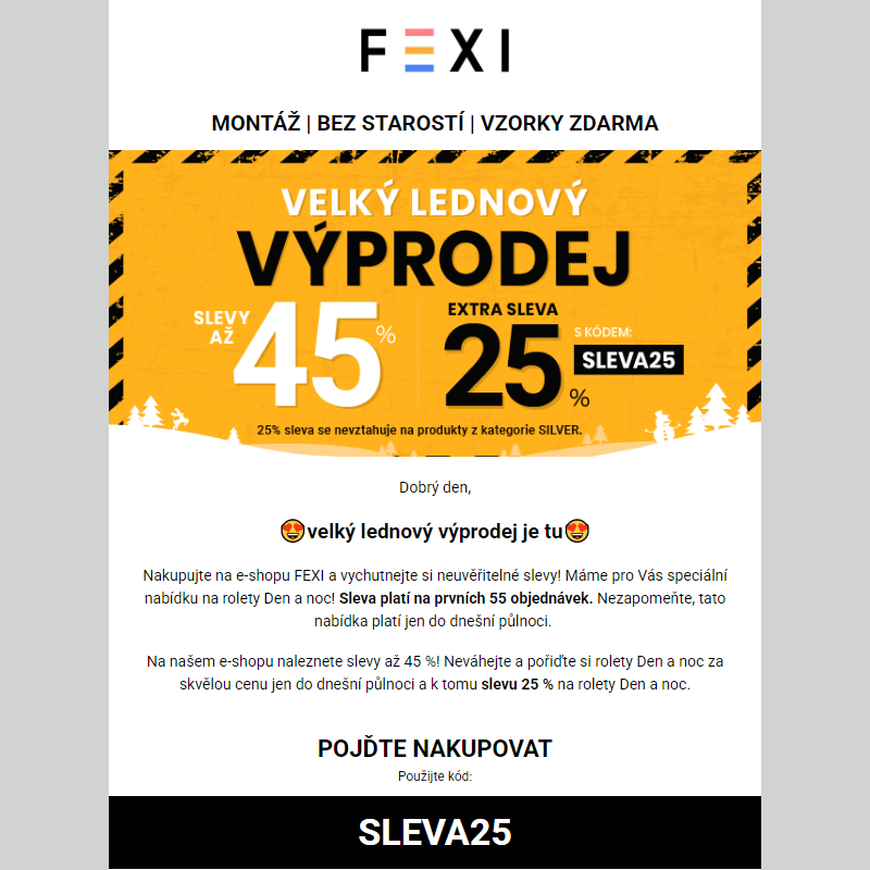 Velký lednový výprodej_ Využijte 45 % SLEVU _ 25 % k tomu navíc s kódem SLEVA25_