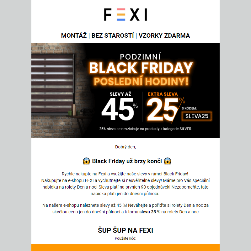 Podzimní Black Friday! Poslední hodiny! _ Využijte 45 % SLEVU _ 25 % k tomu navíc s kódem SLEVA25_