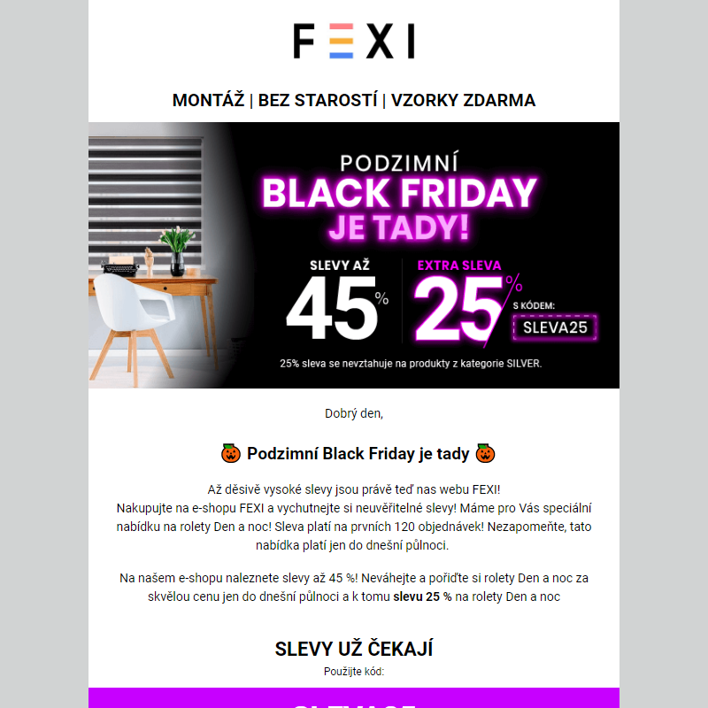 Podzimní Black Friday je tady! _ Využijte 45 % SLEVU _ 25 % k tomu navíc s kódem SLEVA25_