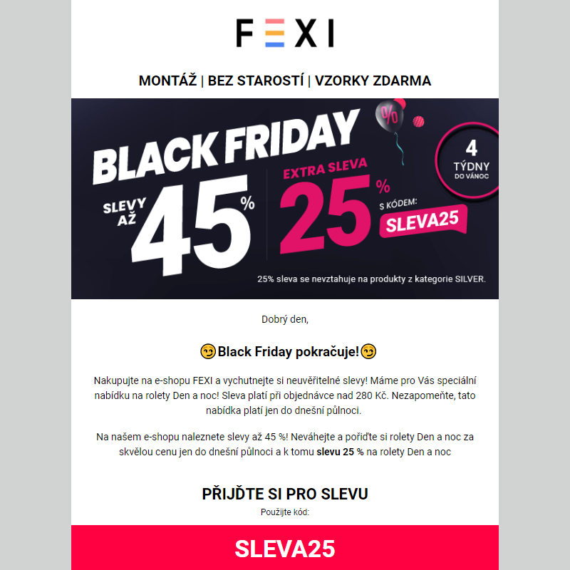 Black Friday pokračuje _ Využijte 45 % SLEVU _ 25 % k tomu navíc s kódem SLEVA25_