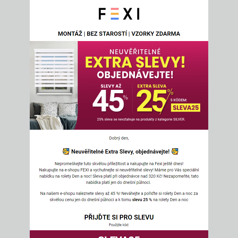 Neuvěřitelné Extra Slevy, objednávejte! _ Využijte 45 % SLEVU _ 25 % k tomu navíc s kódem SLEVA25_