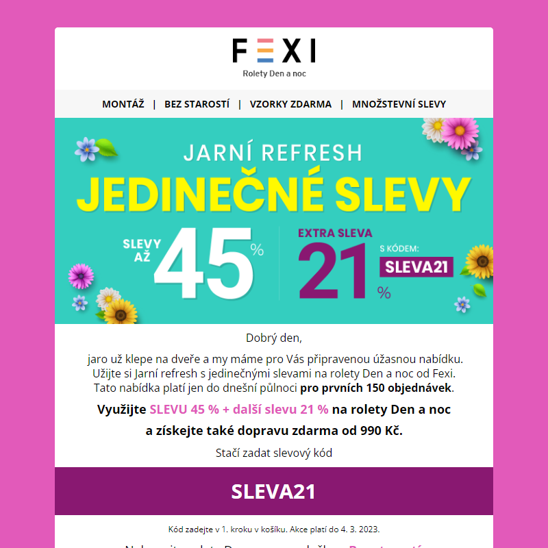 _ Jarní refresh _ Jedinečné slevy až 45 % a 21 % k tomu navíc při použití kódu SLEVA21 _ jen dnes na všechny produkty Fexi _
