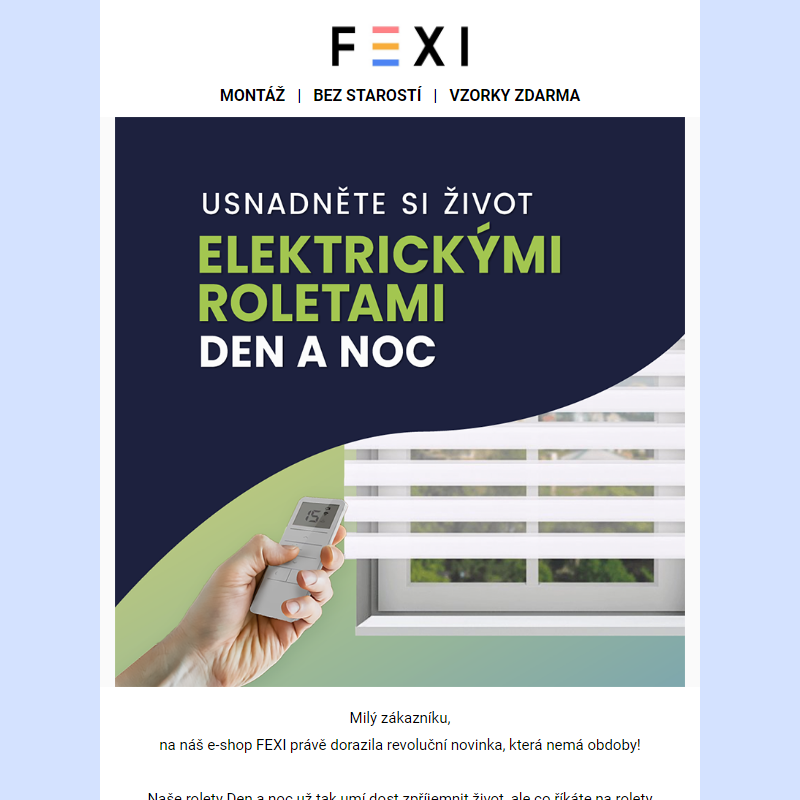 NOVINKA na e-shopu FEXI __ Usnadněte si život s elektromotory pro rolety Den a noc _