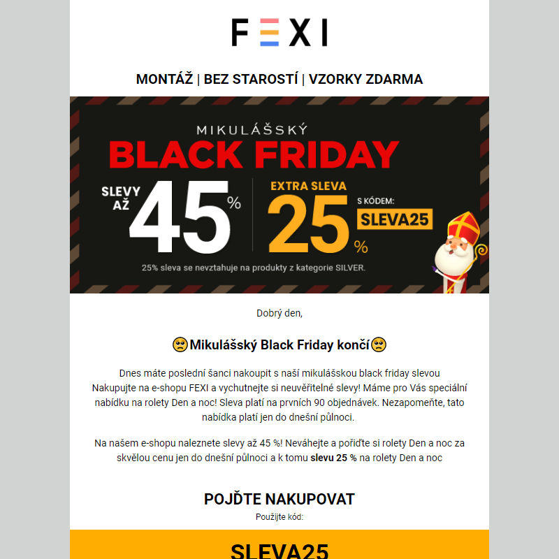 MIKULÁŠSKÝ Black Friday - končí! _ Využijte 45 % SLEVU _ 25 % k tomu navíc s kódem SLEVA25_