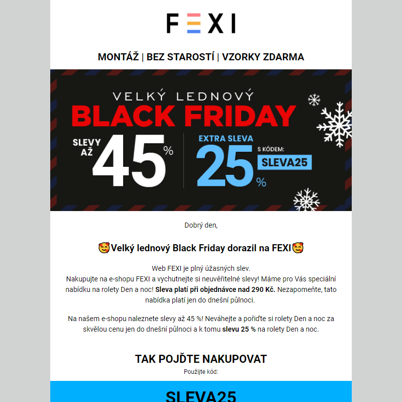 Velký lednový Black Friday je tady_ Využijte 45 % SLEVU _ 25 % k tomu navíc s kódem SLEVA25_