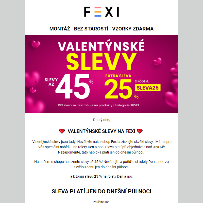 __ Valentýnské slevy na Fexi! __ 45 % _ 25% SLEVA k tomu navíc s kódem SLEVA25 _ jen dnes na na vybrané produkty